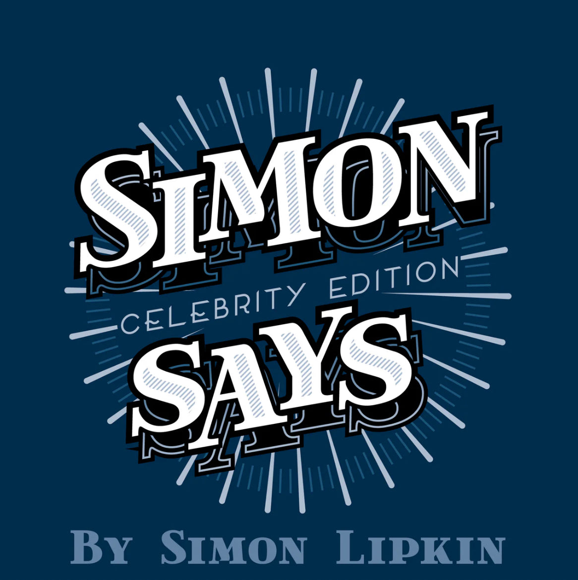 Simon Says Magic Trick (Celebrity Edition) by Simon Lipkin