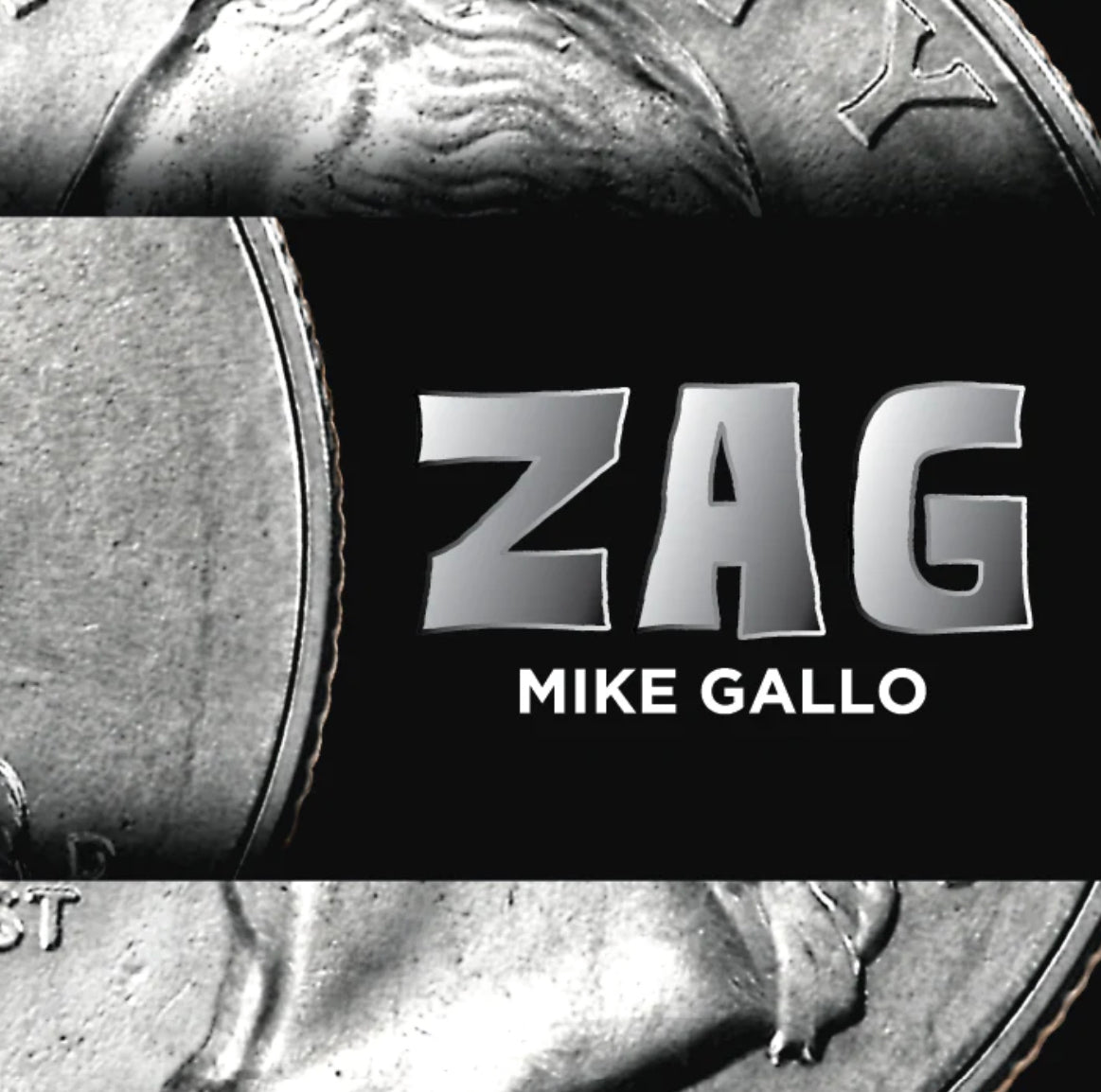 Zag Magic Coin Trick by Mike Gallo