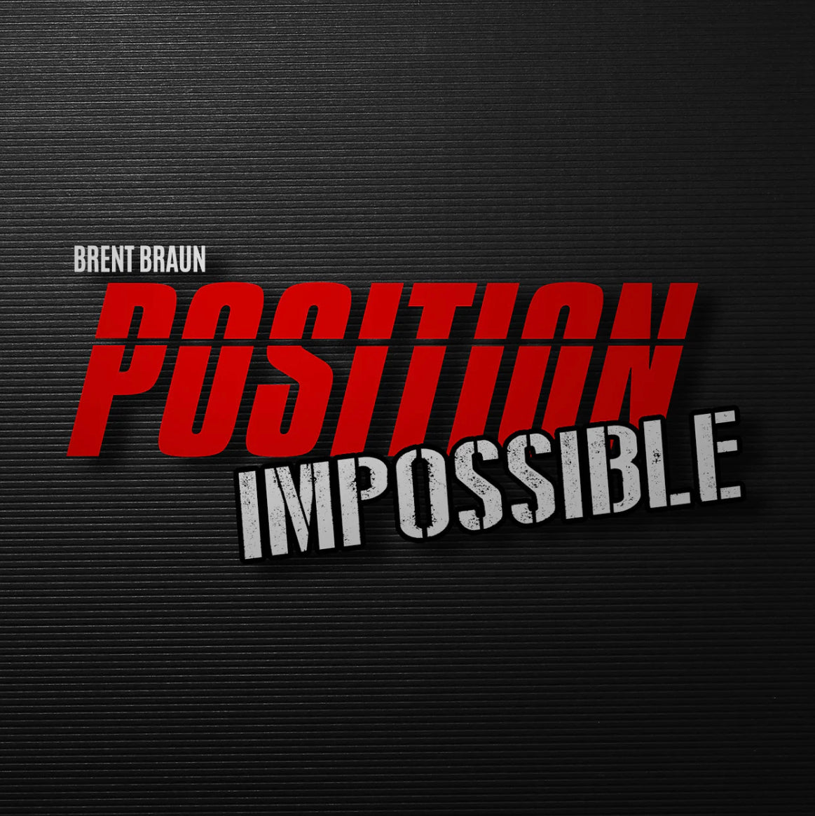 Position Impossible Magic Trick by Brent Braun