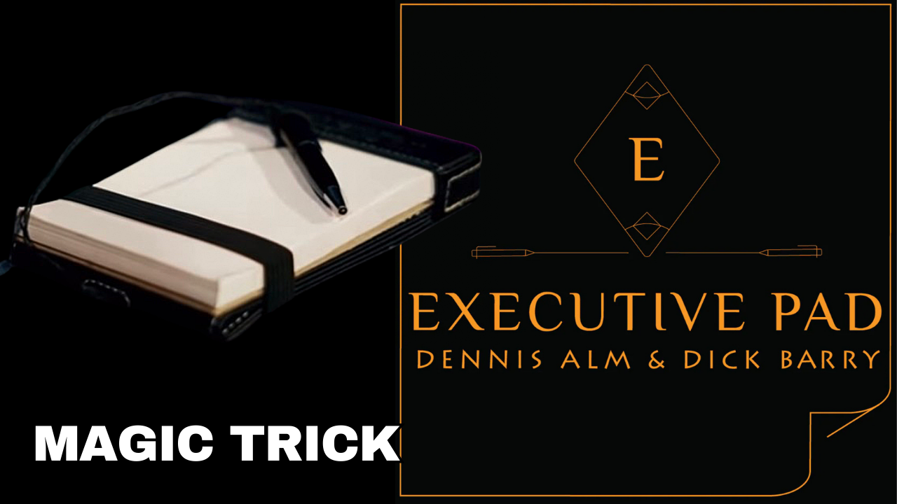 Executive Pad Magic Trick by Dennis Alm and Dick Barry